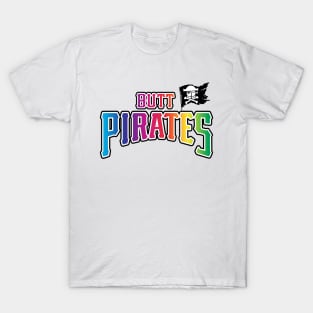 Butt Pirates Pride (FRONT ONLY) T-Shirt